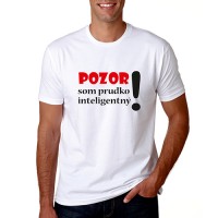 Vtipné tričko - Pozor som prudko inteligentný